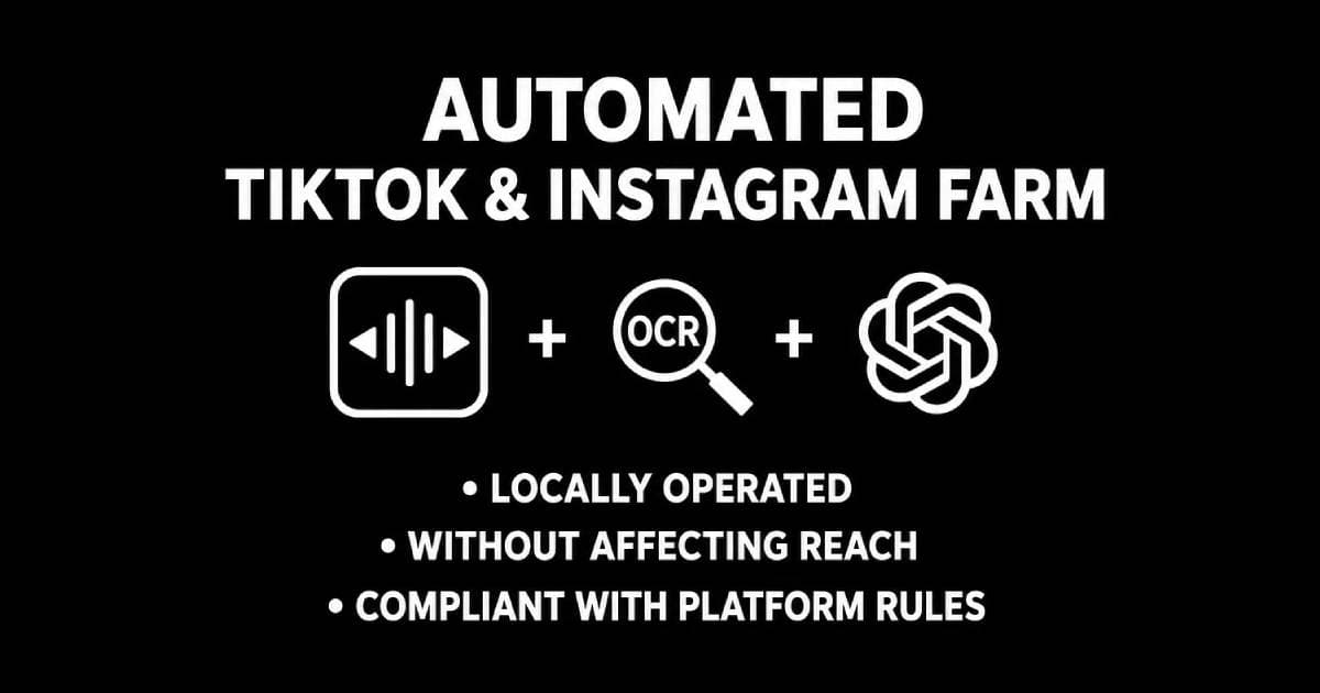 Cover Image for Create an Automated TikTok & Instagram Farm